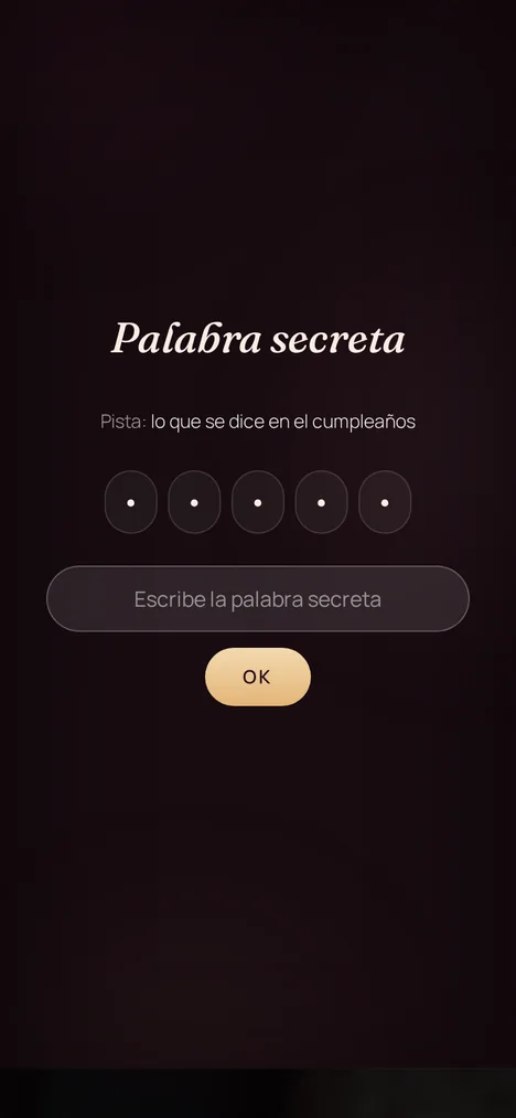 Palabra secreta — Un mini-juego que solo ustedes dos entiende.