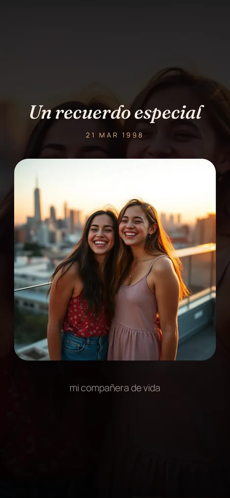Recuerdo especial — El momento con tú y tu hermana que quedó para siempre.
