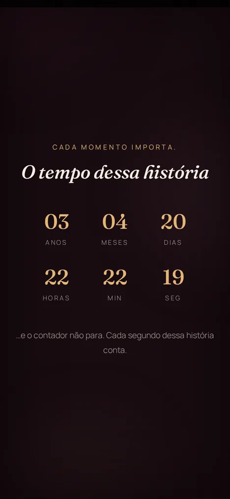 Contador do tempo — Cada segundo da história de você e seu irmão.