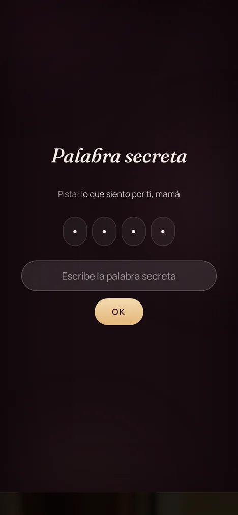 Palabra secreta — Un mini-juego que solo tú y tu mamá entiende.