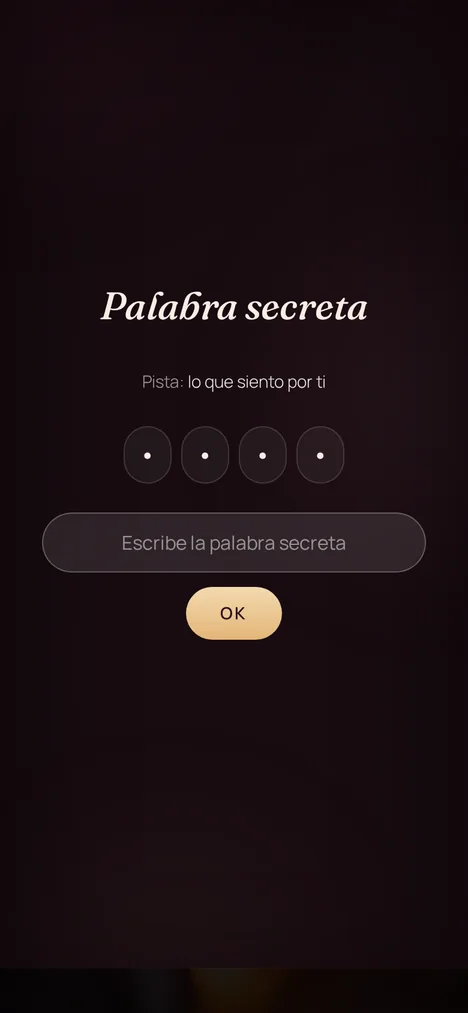 Palabra secreta — Un mini-juego que solo ustedes dos entiende.