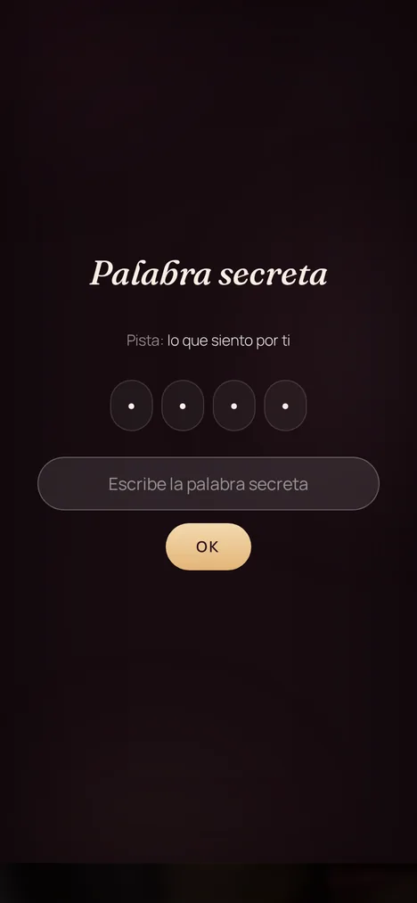 Palabra secreta — Un mini-juego que solo ustedes dos entiende.